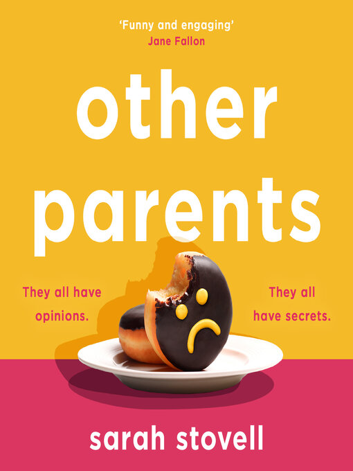Title details for Other Parents by Sarah Stovell - Available